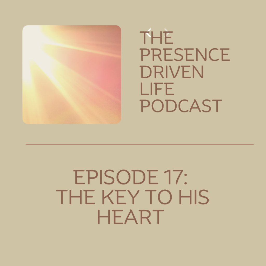 Episode 17: The Key to His Heart